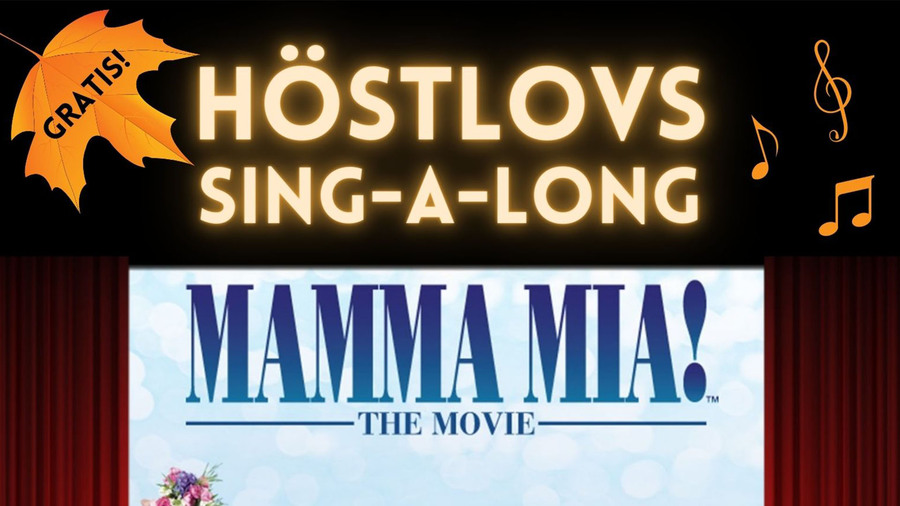 Sing a long - Mamma Mia