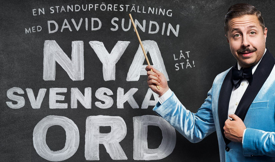 Nya Svenska Ord - en humorshow med David Sundin